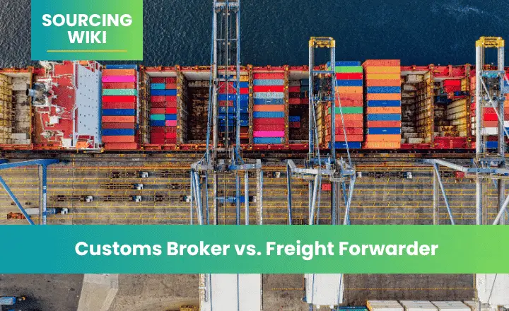 Customs Broker vs. Freight Forwarder